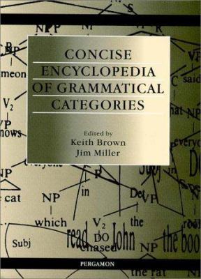 Concise Encyclopedia of Grammatical Categories