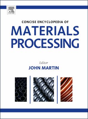 The Concise Encyclopedia of Materials Processing