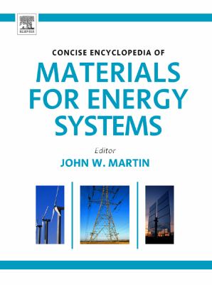 Concise Encyclopedia of Materials for Energy Systems