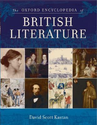 The Oxford Encyclopedia of British Literature: 5-Volume Set