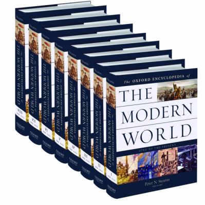 Oxford Encyclopedia of the Modern World: 1750 to the Present