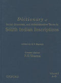 Dictionary of Social, Economic, and Administrative Terms in South India Inscriptions, Volume 1 (a-D)