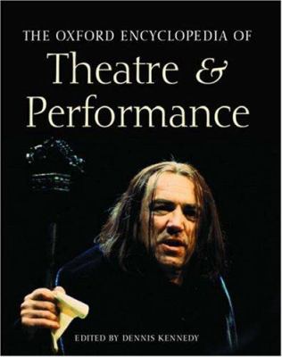 The Oxford Encyclopedia of Theatre and Performance