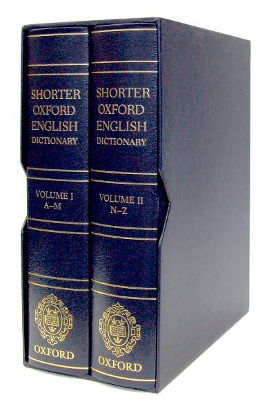 Shorter Oxford English Dictionary: Deluxe Sixth Edition