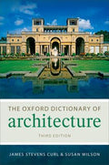 The Oxford Dictionary of Architecture (Oxford Quick Reference Ser.)
