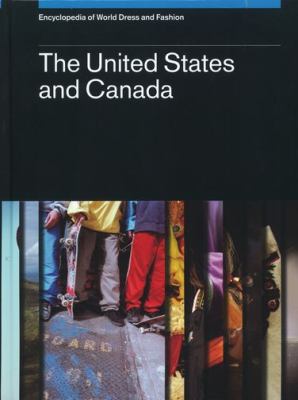 Encyclopedia of World Dress and Fashion, V3: Volume 3: the United States and Canada