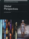 Encyclopedia of World Dress and Fashion: Volume 10: Global Perspectives