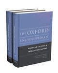 The Oxford Encyclopedia of American Cultural and Intellectual History: 2-Volume Set (Oxford Encyclopedias of American History Ser.)
