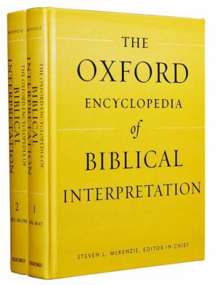 Oxford Encyclopedia of Biblical Interpretation (Oxford Encyclopedias of the Bible Ser.)
