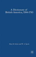 Dictionary of British America, 1584-1783
