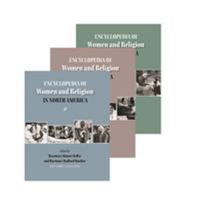 Encyclopedia of Women and Religion in North America, Set