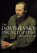 The Dostoevsky Encyclopedia