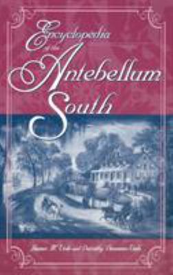 Encyclopedia of the Antebellum South