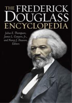 The Frederick Douglass Encyclopedia
