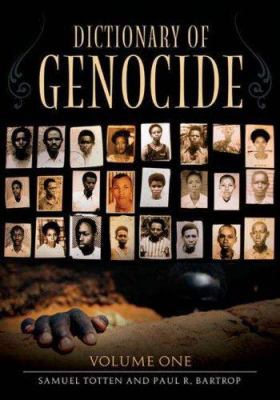 Dictionary of Genocide: [2 Volumes]