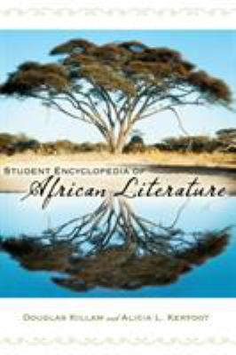 Student Encyclopedia of African Literature