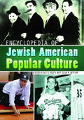 Encyclopedia of Jewish American Popular Culture