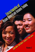 Encyclopedia of Asian American Issues Today: [2 Volumes]