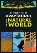 Encyclopedia of Adaptations in the Natural World