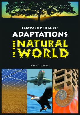 Encyclopedia of Adaptations in the Natural World