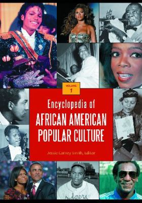 Encyclopedia of African American Popular Culture: [4 Volumes]