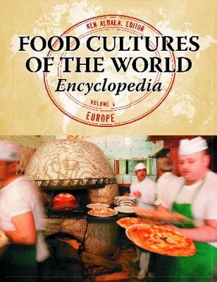 Food Cultures of the World Encyclopedia: [4 Volumes]