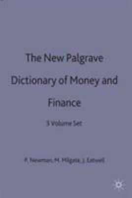 New Palgrave Dictionary of Money and Finance