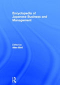 Encyclopedia of Japanese Business and Management