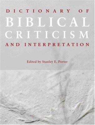 Dictionary of Biblical Criticism and Interpretation
