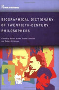 Biographical Dictionary of Twentieth-Century Philosophers