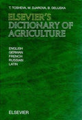 Elsevier's Dictionary of Agriculture: In English, German, French, Russian and Latin