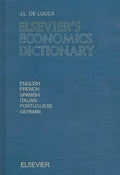 Elsevier's Economics Dictionary: In English, French, Spanish, Italian, Portuguese and German