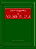 Encyclopedia of Agrochemicals, 3 Volume Set