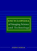 Encyclopedia of Imaging Science and Technology, 2 Volume Set