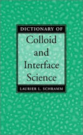 Dictionary of Colloid and Interface Science
