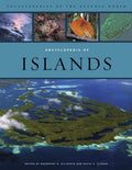 Encyclopedia of Islands (Encyclopedias of the Natural World Ser.)