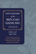 Dictionary of the Ben Cao Gang Mu: Persons and Literary Sources