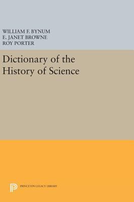 Dictionary of the History of Science (Princeton Legacy Library)