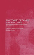 A Dictionary of Chinese Buddhist Terms: With Sanskrit and English Equivalents and a Sanskrit-Pali Index