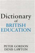 Dictionary of British Education (Woburn Education Ser.)