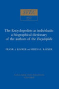 Encyclopedists As Individuals: A Biographical Dictionary of the Authors of The 'Encyclopédie' (Oxford University Studies in the Enlightenment Ser.)
