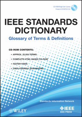 IEEE Standards Dictionary: Glossary of Terms and Definitions