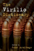 The Virilio Dictionary (Philosophical Dictionaries Ser.)