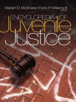 Encyclopedia of Juvenile Justice