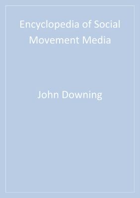 Encyclopedia of Social Movement Media