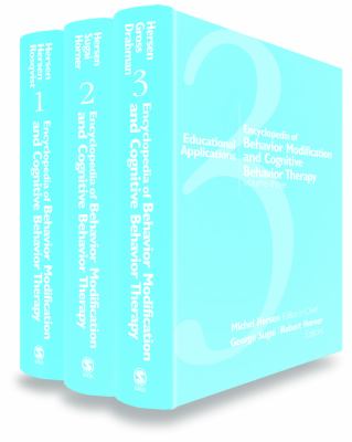Encyclopedia of Behavior Modification and Cognitive Behavior Therapy: Volume I: Adult Clinical Applications Volume II: Child Clinical Applications Volume III: Educational Applications