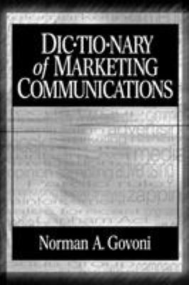 Dictionary of Marketing Communications