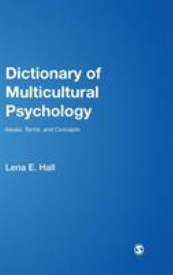 Dictionary of Multicultural Psychology: Issues, Terms, and Concepts
