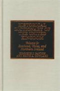 Historical Dictionary of the United Kingdom: Scotland, Wales, and Northern Ireland, Volume 2 (Historical Dictionaries of Europe Ser.)