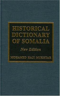 Historical Dictionary of Somalia (Historical Dictionaries of Africa Ser.)